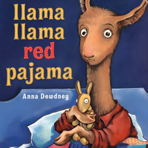 Book Bridges: Llama, Llama Red Pajama by Anna Dewdney