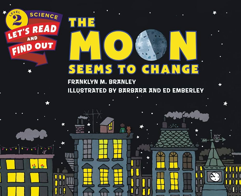 Book cover for The Moon Seems to Change by Franklyn M. Branley